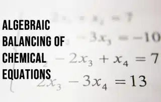 Algebraic equations used to balance harder chemical equations